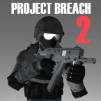 Project Breach 2 CO-OP CQB FPS (Мод, Много денег)
