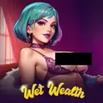 Wet Wealth (18+)