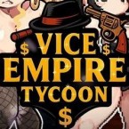Vice Empire Tycoon (18+)