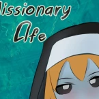 Missionary Life (18+)