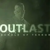 Outlast Bundle of Terror (Полная версия)