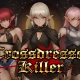 Crossdresser Killer (18+)