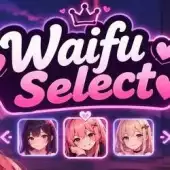 Waifu Select (18+)
