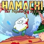 Hamachi the Psychotic Killer (Полная версия)