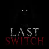 The Last Switch : Dark Love