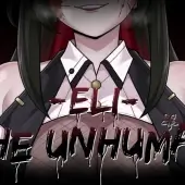 Eli: The Unhuman (18+)